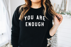 You are enough - Ladies Crew