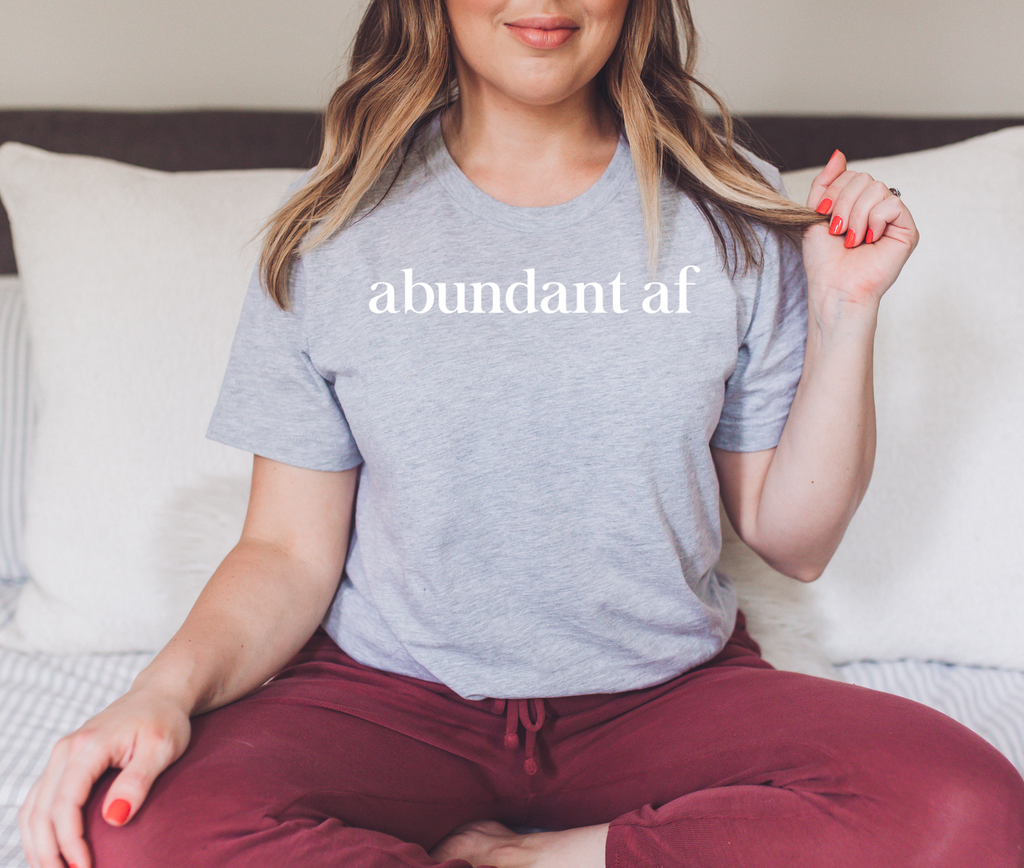 Abundant AF - Womens T-Shirt