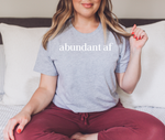 Abundant AF - Womens T-Shirt