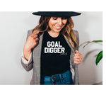 Goal Digger- T-Shirt