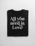 All you need is love - Womens T-Shirt