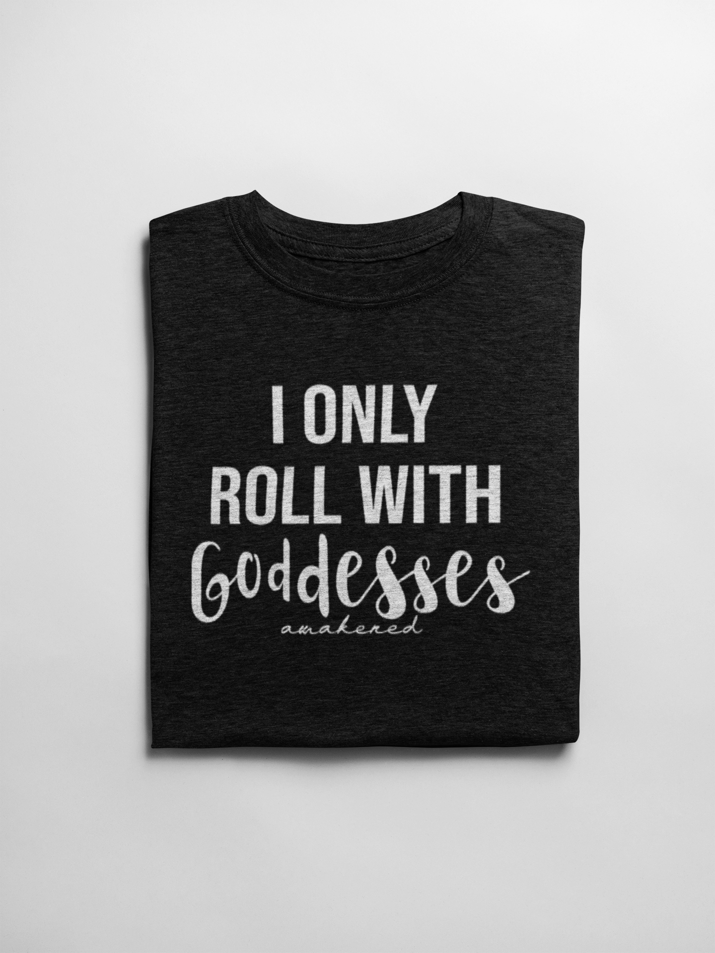 Goddess - T-Shirt