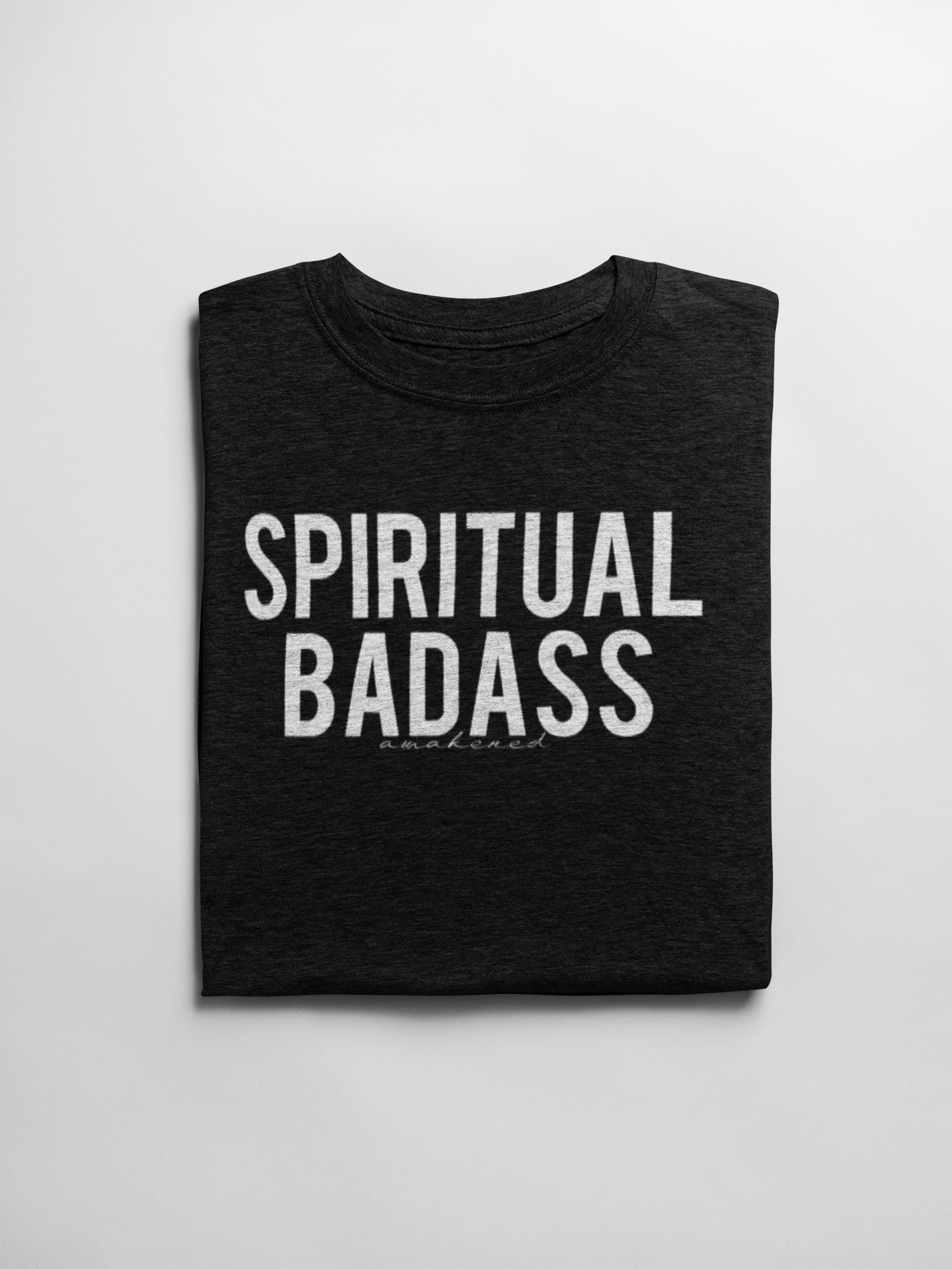 Spiritual Badass - Tshirt