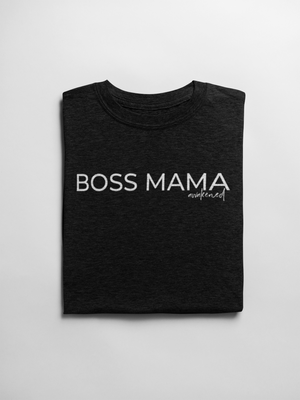 Boss Mama - Ladies T-Shirt