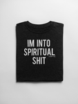 Spiritual Sh*t - Mens T Shirt